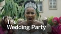 THE WEDDING PARTY Trailer | Festival 2016