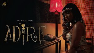 ADIRE  - LATEST NIGERIAN MOVIE (2023) | OFFICIAL MOVIE TRAILER STARRING KEHINDE BANKOLE