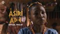 Asiri Ade (2024) | Official Trailer