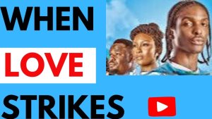 When Love Strikes (Official Movie Trailer):