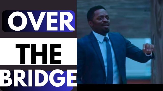 Over The Bridge