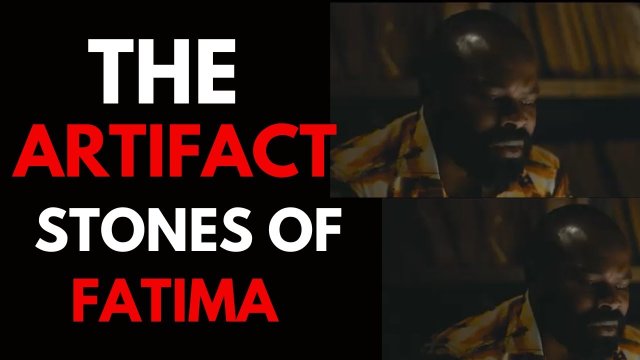 The Artifact: Stones of Fatima